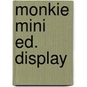 Monkie mini ed. display by Ingrid Schubert