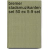 Bremer stadsmuzikanten set 50 ex 5-9 set door Grimm