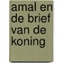 Amal en de brief van de koning