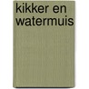 Kikker en watermuis by Piers