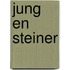 Jung en steiner