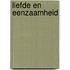 Liefde en eenzaamheid