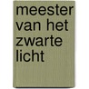 Meester van het zwarte licht by Koopman