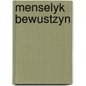 Menselyk bewustzyn by Ornstein