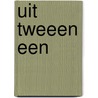 Uit tweeen een door Kuitert