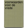 Voorwaarden voor de vrede door Weizsacker