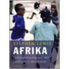 Afrika Liefdesverklaring aan een continent in doodsnood door S. Lewis