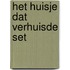 Het huisje dat verhuisde set