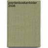 Prentenboekenfolder 2006 door Onbekend