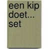 Een kip doet... set by L.J. Vis