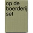 Op de boerderij set