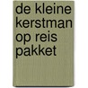 De kleine kerstman op reis pakket door Anu Stohner