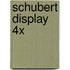 Schubert display 4x