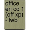 Office en co 1 (off xp) - lwb door Werkgroep Informatica