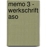 Memo 3 - werkschrift aso by Schuermans