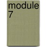 Module 7 by W.F.J. Geers