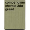Compendium chemie 3de graad by Bruggemans
