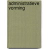 Administratieve vorming by Vleminckx
