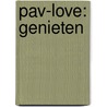 PAV-love: genieten door Stabel