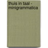 thuis in taal - minigrammatica door Wils