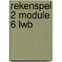 rekenspel 2 module 6 lwb