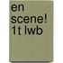 en scene! 1t lwb
