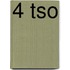 4 tso