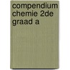 Compendium chemie 2de graad a door Bruggemans