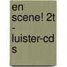 en scene! 2t - luister-cd s by Karel Jonckheere