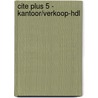 cite plus 5 - kantoor/verkoop-hdl by Karel Jonckheere