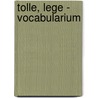 Tolle, lege - vocabularium by Panhuis