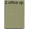 2 Office XP by Vanroose