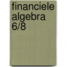 Financiele algebra 6/8 door Windels