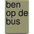 Ben op de bus