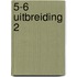 5-6 Uitbreiding 2
