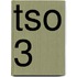TSO 3