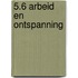 5.6 Arbeid en ontspanning