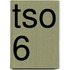 TSO 6