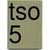 TSO 5 door S. D'Haene