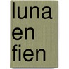 Luna en Fien door Brigitte Minne