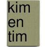 Kim en Tim door R. Wille