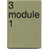 3 module 1 by Unknown