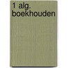 1 Alg. Boekhouden door Onbekend