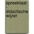 SpreekTaal - didactische wijzer