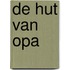 De hut van opa