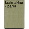Taalmakker - parel by Vanhaeren