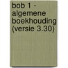BOB 1 - Algemene boekhouding (versie 3.30) door Helsen
