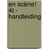 En Scène! 4T - Handleiding door Jonckheere