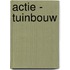 Actie - tuinbouw