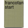 Francofan Start by De Bondt